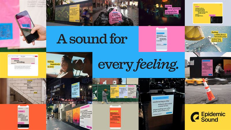 Epidemic Sound Launches New Campaign “A Sound For Every Feeling” To ...